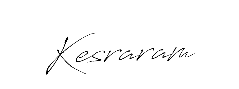 Kesraram stylish signature style. Best Handwritten Sign (Antro_Vectra) for my name. Handwritten Signature Collection Ideas for my name Kesraram. Kesraram signature style 6 images and pictures png