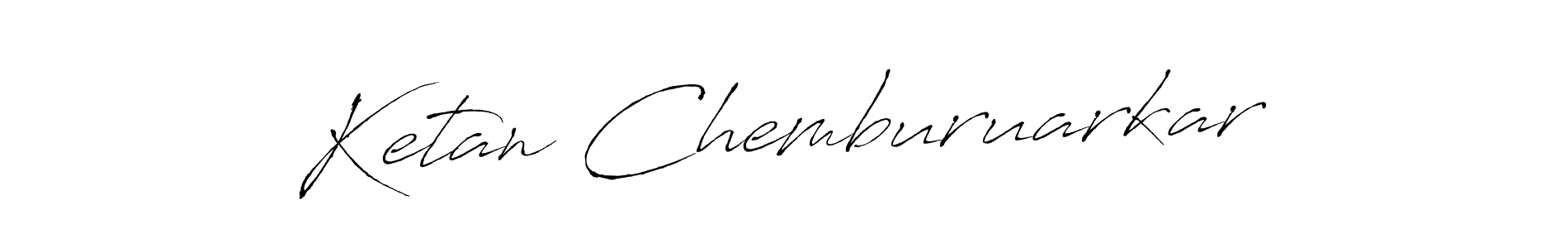 Use a signature maker to create a handwritten signature online. With this signature software, you can design (Antro_Vectra) your own signature for name Ketan Chemburuarkar. Ketan Chemburuarkar signature style 6 images and pictures png