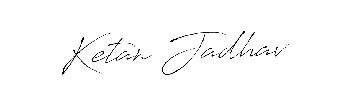 It looks lik you need a new signature style for name Ketan Jadhav. Design unique handwritten (Antro_Vectra) signature with our free signature maker in just a few clicks. Ketan Jadhav signature style 6 images and pictures png