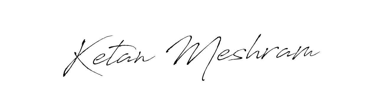 Also we have Ketan Meshram name is the best signature style. Create professional handwritten signature collection using Antro_Vectra autograph style. Ketan Meshram signature style 6 images and pictures png