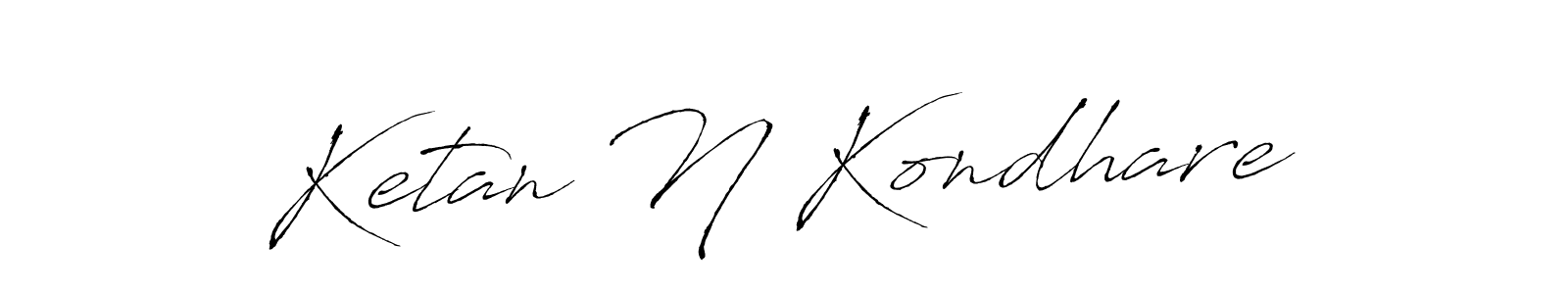Make a beautiful signature design for name Ketan N Kondhare. With this signature (Antro_Vectra) style, you can create a handwritten signature for free. Ketan N Kondhare signature style 6 images and pictures png