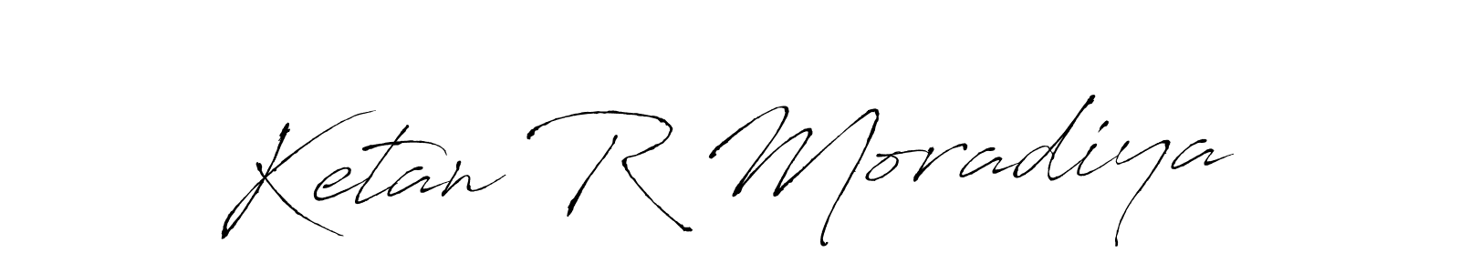 Also we have Ketan R Moradiya name is the best signature style. Create professional handwritten signature collection using Antro_Vectra autograph style. Ketan R Moradiya signature style 6 images and pictures png