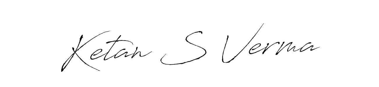 Ketan S Verma stylish signature style. Best Handwritten Sign (Antro_Vectra) for my name. Handwritten Signature Collection Ideas for my name Ketan S Verma. Ketan S Verma signature style 6 images and pictures png