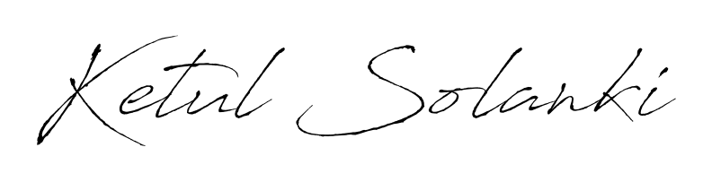 A timeless handwritten aesthetic for Ketul Solanki. The Antro_Vectra font gives your signature a handcrafted feel with natural curves. Ketul Solanki signature style 6 images and pictures png