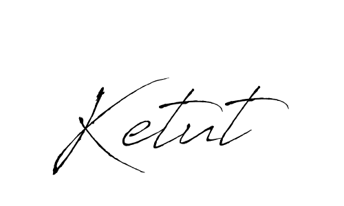 Create a beautiful signature design for name Ketut. With this signature (Antro_Vectra) fonts, you can make a handwritten signature for free. Ketut signature style 6 images and pictures png