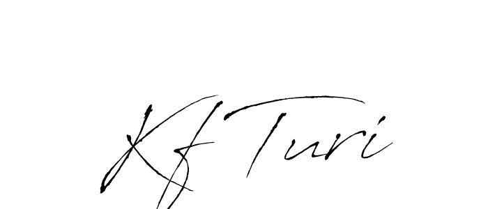 Create a beautiful signature design for name Kf Turi. With this signature (Antro_Vectra) fonts, you can make a handwritten signature for free. Kf Turi signature style 6 images and pictures png