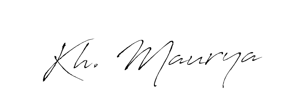 Make a short Kh. Maurya signature style. Manage your documents anywhere anytime using Antro_Vectra. Create and add eSignatures, submit forms, share and send files easily. Kh. Maurya signature style 6 images and pictures png