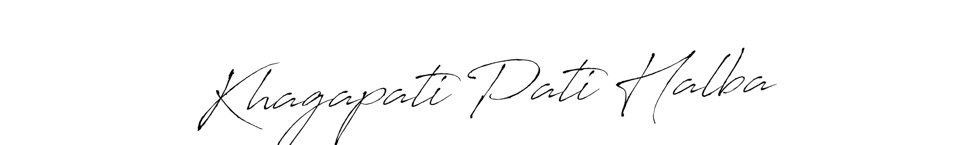 How to make Khagapati Pati Halba signature? Antro_Vectra is a professional autograph style. Create handwritten signature for Khagapati Pati Halba name. Khagapati Pati Halba signature style 6 images and pictures png