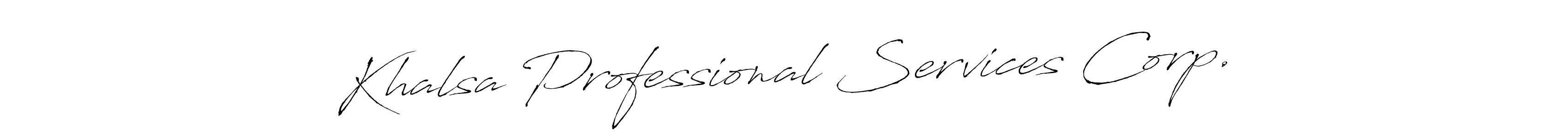 How to make Khalsa Professional Services Corp. signature? Antro_Vectra is a professional autograph style. Create handwritten signature for Khalsa Professional Services Corp. name. Khalsa Professional Services Corp. signature style 6 images and pictures png