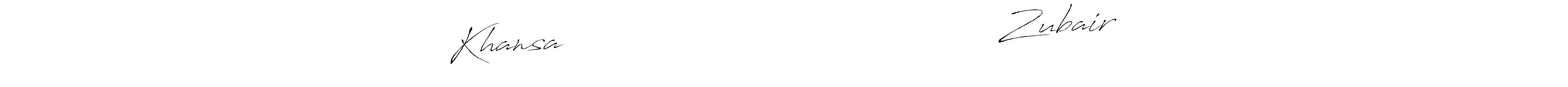 You should practise on your own different ways (Antro_Vectra) to write your name (Khansa                                          Zubair) in signature. don't let someone else do it for you. Khansa                                          Zubair signature style 6 images and pictures png