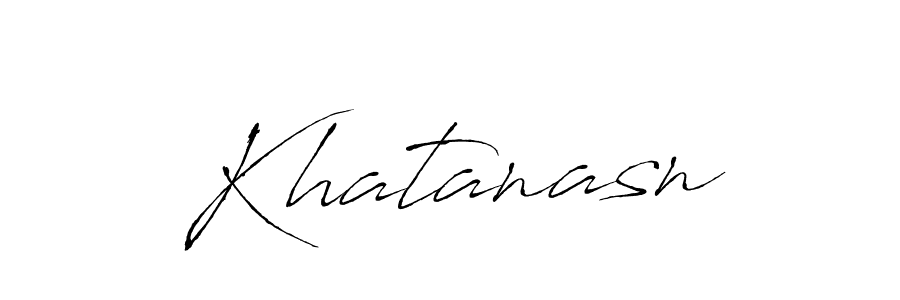 How to make Khatanasn name signature. Use Antro_Vectra style for creating short signs online. This is the latest handwritten sign. Khatanasn signature style 6 images and pictures png