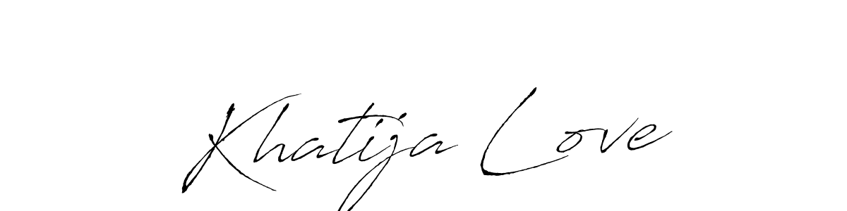 Make a beautiful signature design for name Khatija Love. With this signature (Antro_Vectra) style, you can create a handwritten signature for free. Khatija Love signature style 6 images and pictures png