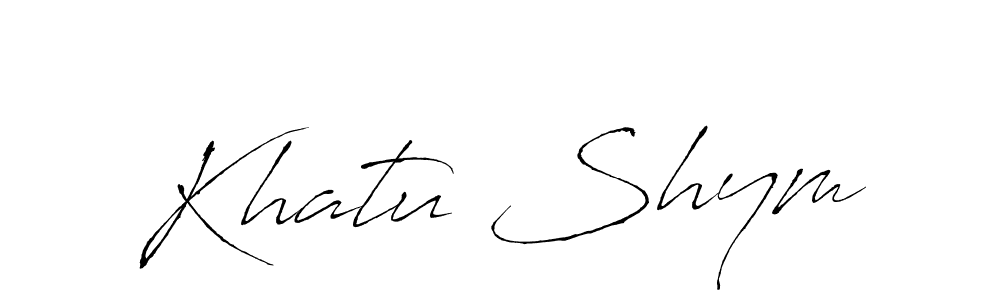 How to make Khatu Shym signature? Antro_Vectra is a professional autograph style. Create handwritten signature for Khatu Shym name. Khatu Shym signature style 6 images and pictures png