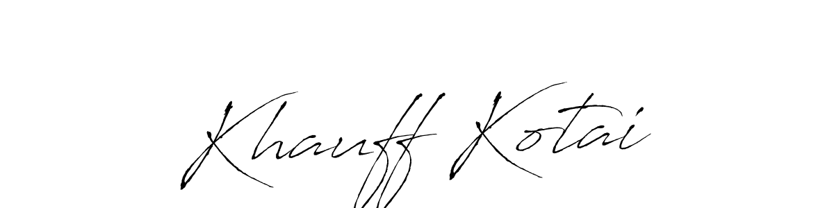 Also we have Khauff Kotai name is the best signature style. Create professional handwritten signature collection using Antro_Vectra autograph style. Khauff Kotai signature style 6 images and pictures png