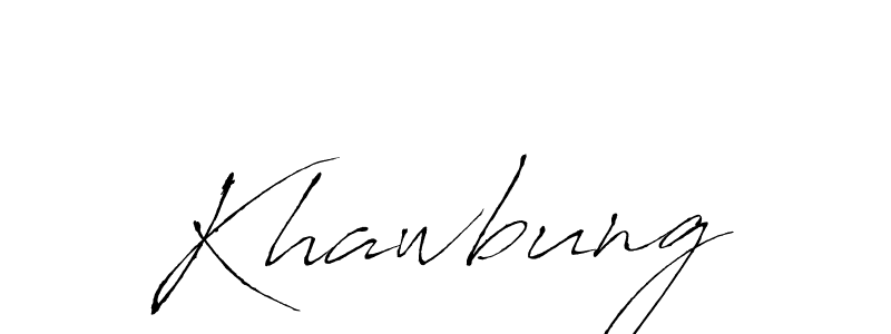 You should practise on your own different ways (Antro_Vectra) to write your name (Khawbung) in signature. don't let someone else do it for you. Khawbung signature style 6 images and pictures png