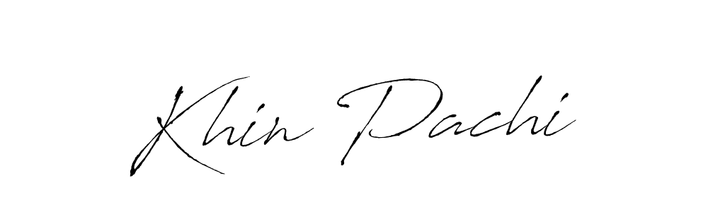 Design your own signature with our free online signature maker. With this signature software, you can create a handwritten (Antro_Vectra) signature for name Khin Pachi. Khin Pachi signature style 6 images and pictures png