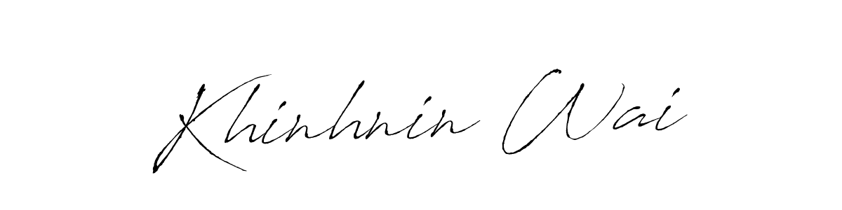 You should practise on your own different ways (Antro_Vectra) to write your name (Khinhnin Wai) in signature. don't let someone else do it for you. Khinhnin Wai signature style 6 images and pictures png