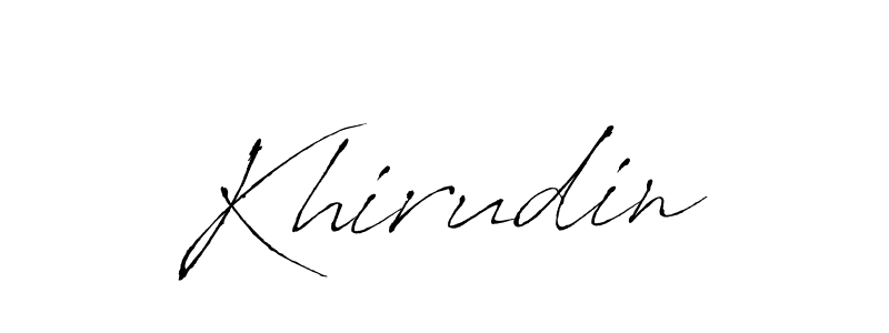 Make a beautiful signature design for name Khirudin. With this signature (Antro_Vectra) style, you can create a handwritten signature for free. Khirudin signature style 6 images and pictures png