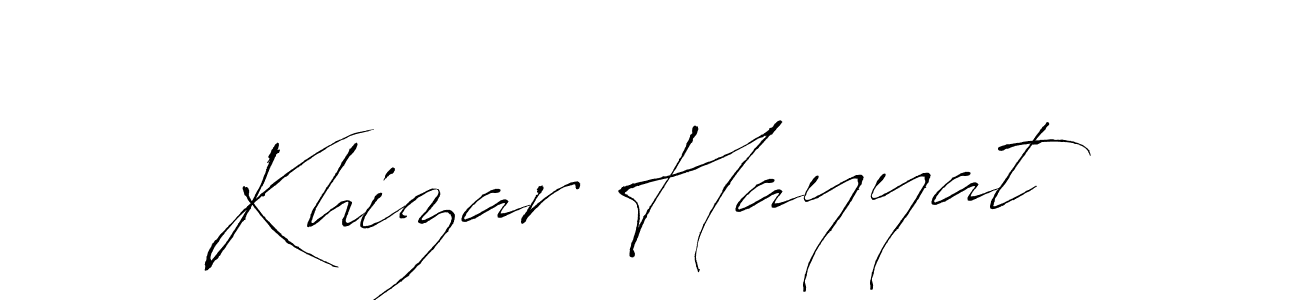 Design your own signature with our free online signature maker. With this signature software, you can create a handwritten (Antro_Vectra) signature for name Khizar Hayyat. Khizar Hayyat signature style 6 images and pictures png