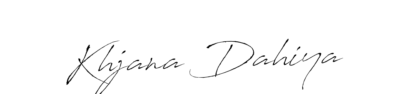 Make a short Khjana Dahiya signature style. Manage your documents anywhere anytime using Antro_Vectra. Create and add eSignatures, submit forms, share and send files easily. Khjana Dahiya signature style 6 images and pictures png