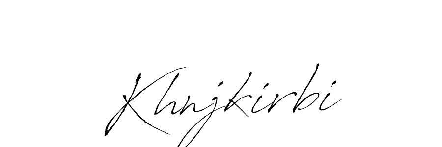 Make a beautiful signature design for name Khnjkirbi. With this signature (Antro_Vectra) style, you can create a handwritten signature for free. Khnjkirbi signature style 6 images and pictures png