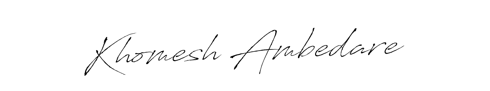 Also we have Khomesh Ambedare name is the best signature style. Create professional handwritten signature collection using Antro_Vectra autograph style. Khomesh Ambedare signature style 6 images and pictures png