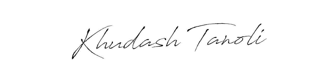 How to make Khudash Tanoli name signature. Use Antro_Vectra style for creating short signs online. This is the latest handwritten sign. Khudash Tanoli signature style 6 images and pictures png