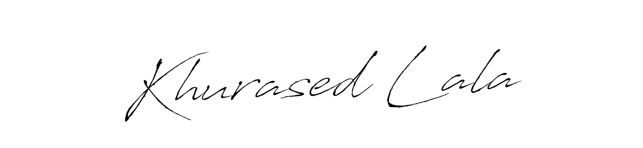 How to make Khurased Lala name signature. Use Antro_Vectra style for creating short signs online. This is the latest handwritten sign. Khurased Lala signature style 6 images and pictures png