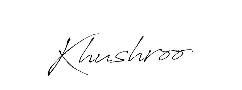 Make a beautiful signature design for name Khushroo. With this signature (Antro_Vectra) style, you can create a handwritten signature for free. Khushroo signature style 6 images and pictures png