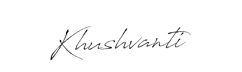 Design your own signature with our free online signature maker. With this signature software, you can create a handwritten (Antro_Vectra) signature for name Khushvanti. Khushvanti signature style 6 images and pictures png