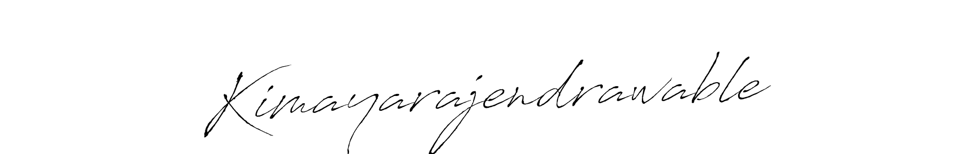 Design your own signature with our free online signature maker. With this signature software, you can create a handwritten (Antro_Vectra) signature for name Kimayarajendrawable. Kimayarajendrawable signature style 6 images and pictures png