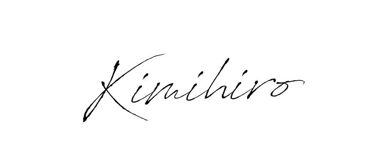 Design your own signature with our free online signature maker. With this signature software, you can create a handwritten (Antro_Vectra) signature for name Kimihiro. Kimihiro signature style 6 images and pictures png