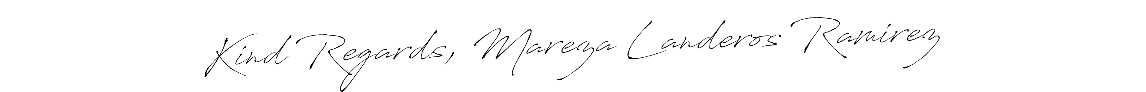 if you are searching for the best signature style for your name Kind Regards, Mareza Landeros Ramirez. so please give up your signature search. here we have designed multiple signature styles  using Antro_Vectra. Kind Regards, Mareza Landeros Ramirez signature style 6 images and pictures png