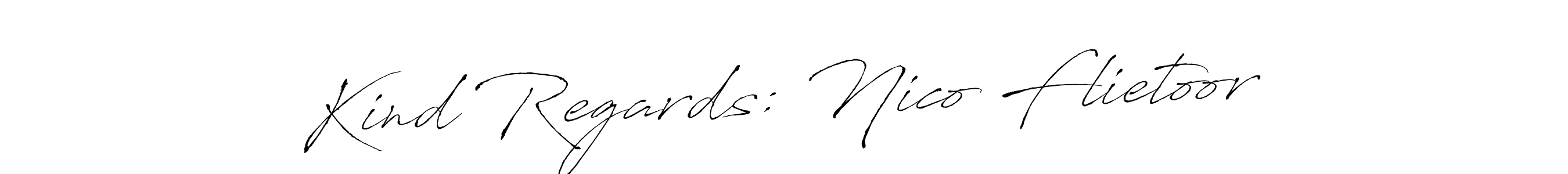 Make a beautiful signature design for name Kind Regards: Nico Flietoor. With this signature (Antro_Vectra) style, you can create a handwritten signature for free. Kind Regards: Nico Flietoor signature style 6 images and pictures png