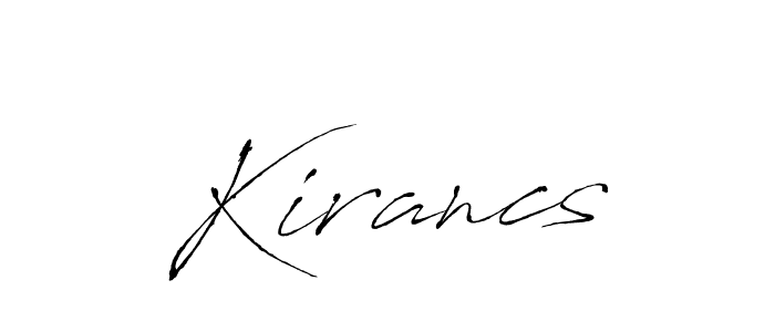 Make a short Kirancs signature style. Manage your documents anywhere anytime using Antro_Vectra. Create and add eSignatures, submit forms, share and send files easily. Kirancs signature style 6 images and pictures png
