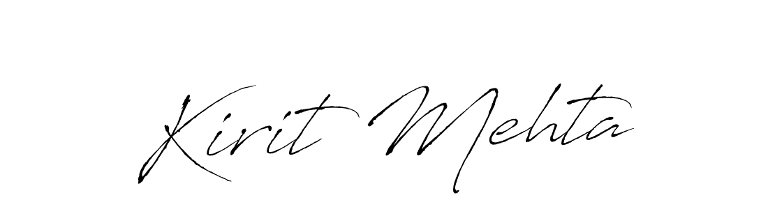 Make a beautiful signature design for name Kirit Mehta. With this signature (Antro_Vectra) style, you can create a handwritten signature for free. Kirit Mehta signature style 6 images and pictures png