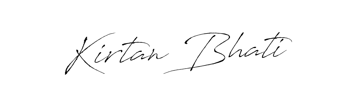 You should practise on your own different ways (Antro_Vectra) to write your name (Kirtan Bhati) in signature. don't let someone else do it for you. Kirtan Bhati signature style 6 images and pictures png