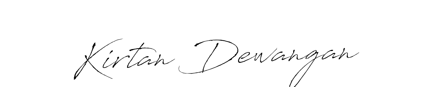 How to make Kirtan Dewangan name signature. Use Antro_Vectra style for creating short signs online. This is the latest handwritten sign. Kirtan Dewangan signature style 6 images and pictures png