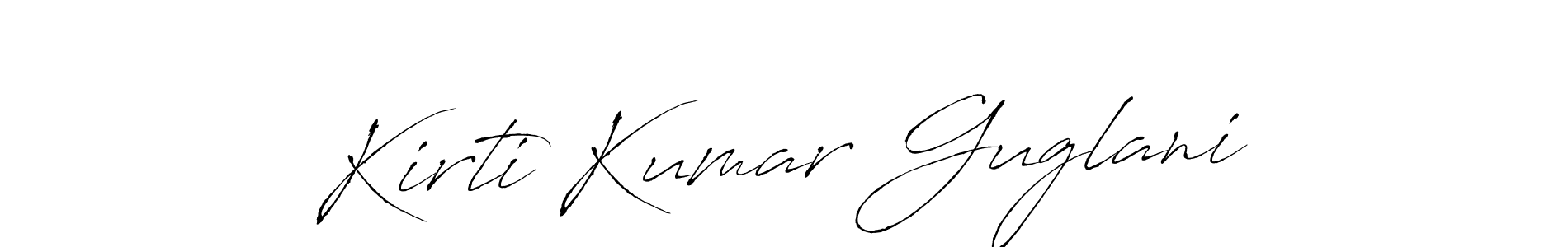 Make a beautiful signature design for name Kirti Kumar Guglani. With this signature (Antro_Vectra) style, you can create a handwritten signature for free. Kirti Kumar Guglani signature style 6 images and pictures png