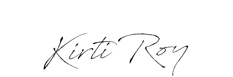 Make a beautiful signature design for name Kirti Roy. With this signature (Antro_Vectra) style, you can create a handwritten signature for free. Kirti Roy signature style 6 images and pictures png