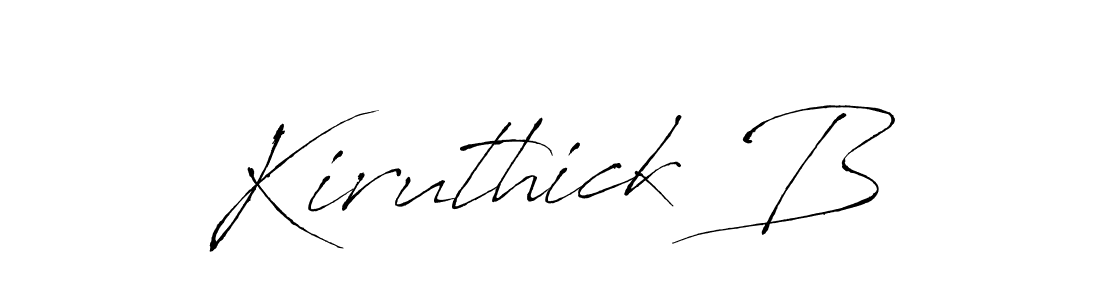 Create a beautiful signature design for name Kiruthick B. With this signature (Antro_Vectra) fonts, you can make a handwritten signature for free. Kiruthick B signature style 6 images and pictures png