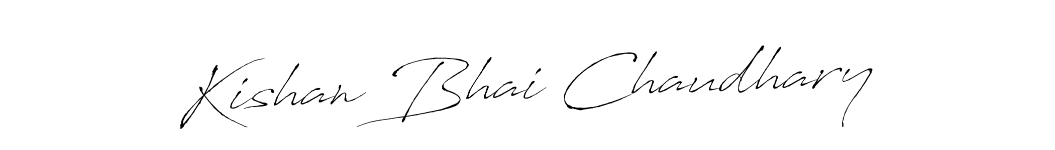 How to make Kishan Bhai Chaudhary signature? Antro_Vectra is a professional autograph style. Create handwritten signature for Kishan Bhai Chaudhary name. Kishan Bhai Chaudhary signature style 6 images and pictures png