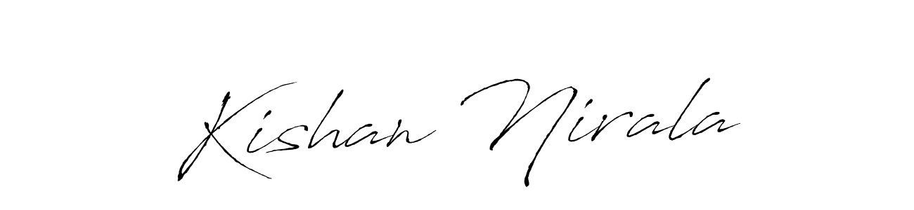 Make a short Kishan Nirala signature style. Manage your documents anywhere anytime using Antro_Vectra. Create and add eSignatures, submit forms, share and send files easily. Kishan Nirala signature style 6 images and pictures png