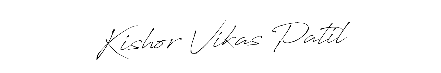 How to make Kishor Vikas Patil signature? Antro_Vectra is a professional autograph style. Create handwritten signature for Kishor Vikas Patil name. Kishor Vikas Patil signature style 6 images and pictures png