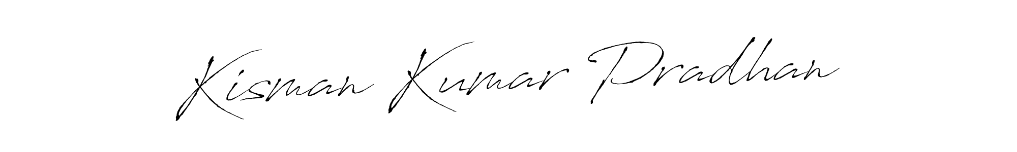 Create a beautiful signature design for name Kisman Kumar Pradhan. With this signature (Antro_Vectra) fonts, you can make a handwritten signature for free. Kisman Kumar Pradhan signature style 6 images and pictures png