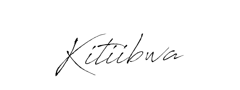 Make a beautiful signature design for name Kitiibwa. With this signature (Antro_Vectra) style, you can create a handwritten signature for free. Kitiibwa signature style 6 images and pictures png