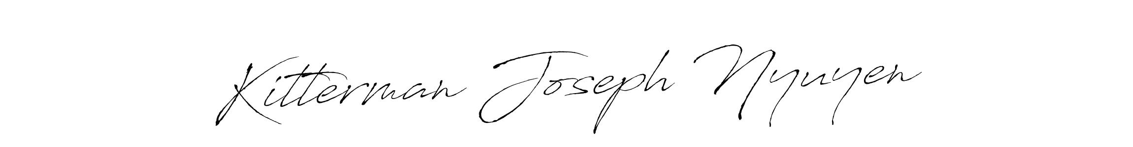 Make a beautiful signature design for name Kitterman Joseph Nyuyen. With this signature (Antro_Vectra) style, you can create a handwritten signature for free. Kitterman Joseph Nyuyen signature style 6 images and pictures png