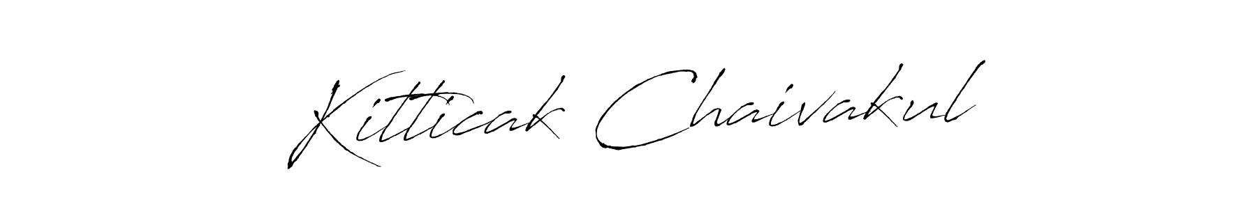 How to make Kitticak Chaivakul signature? Antro_Vectra is a professional autograph style. Create handwritten signature for Kitticak Chaivakul name. Kitticak Chaivakul signature style 6 images and pictures png