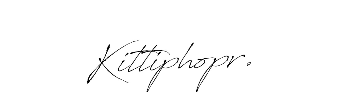You should practise on your own different ways (Antro_Vectra) to write your name (Kittiphopr.) in signature. don't let someone else do it for you. Kittiphopr. signature style 6 images and pictures png