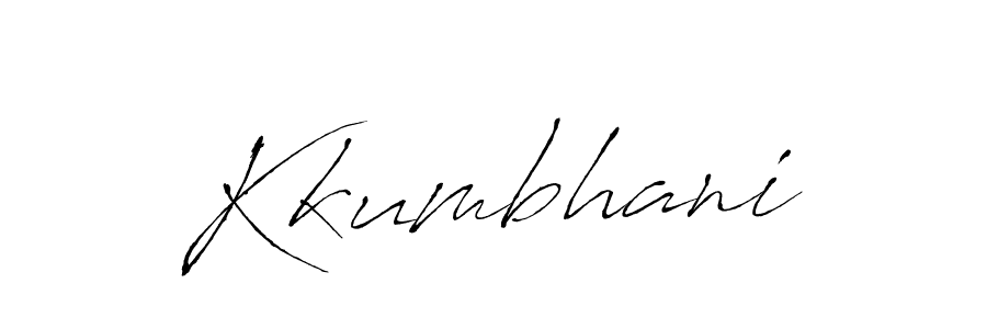 Design your own signature with our free online signature maker. With this signature software, you can create a handwritten (Antro_Vectra) signature for name Kkumbhani. Kkumbhani signature style 6 images and pictures png